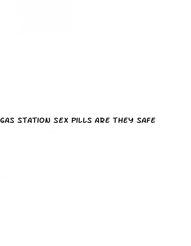 gas station sex pills are they safe