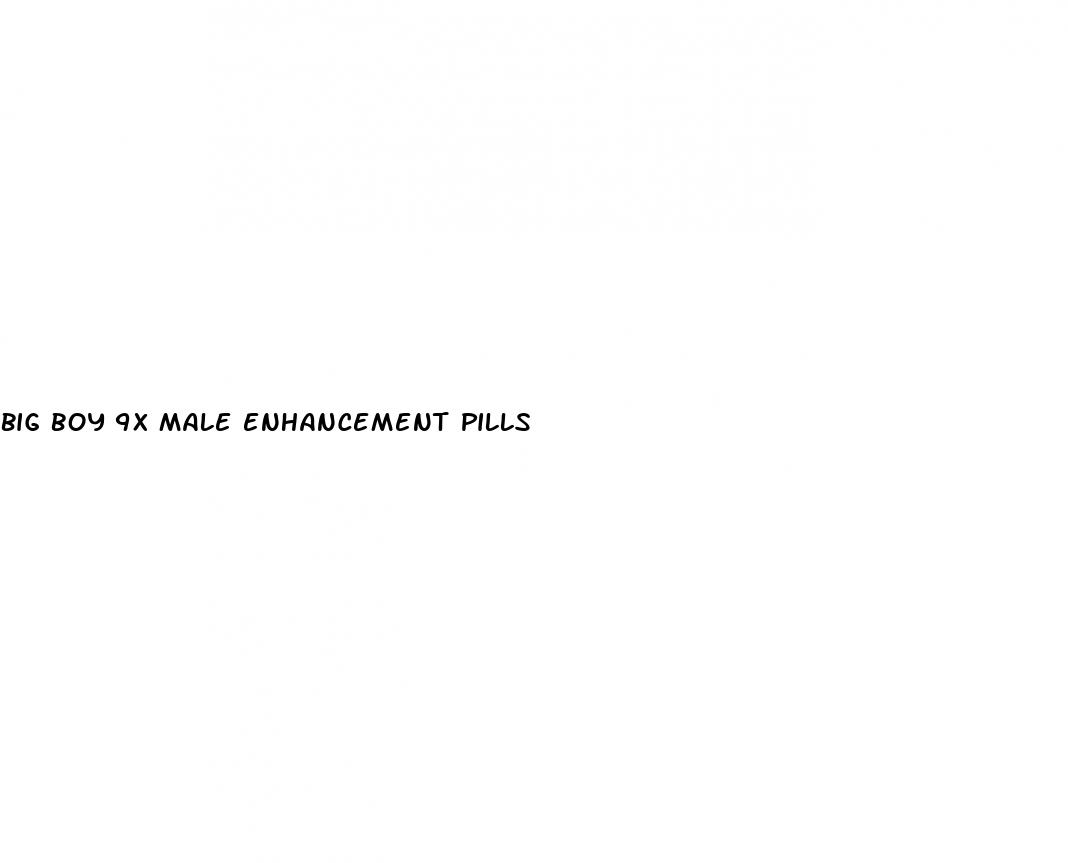 big boy 9x male enhancement pills