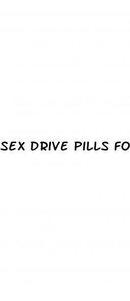 sex drive pills for males