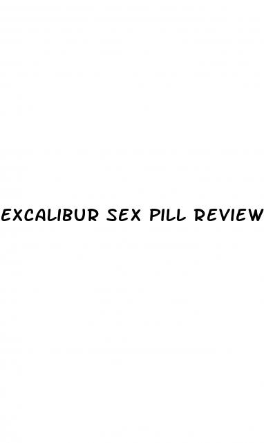 excalibur sex pill reviews