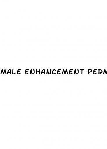 male enhancement permanent results
