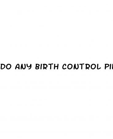 do any birth control pills increase sex drive