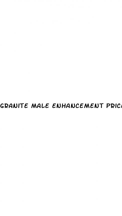 granite male enhancement price