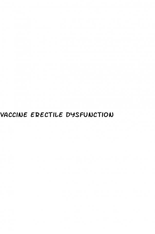 vaccine erectile dysfunction