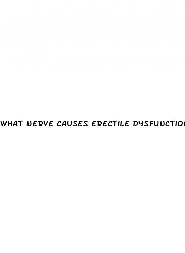 what nerve causes erectile dysfunction