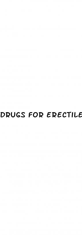 drugs for erectile dysfunction and premature ejaculation
