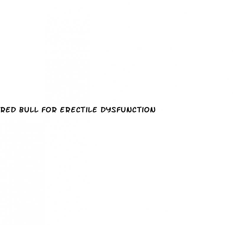 red bull for erectile dysfunction