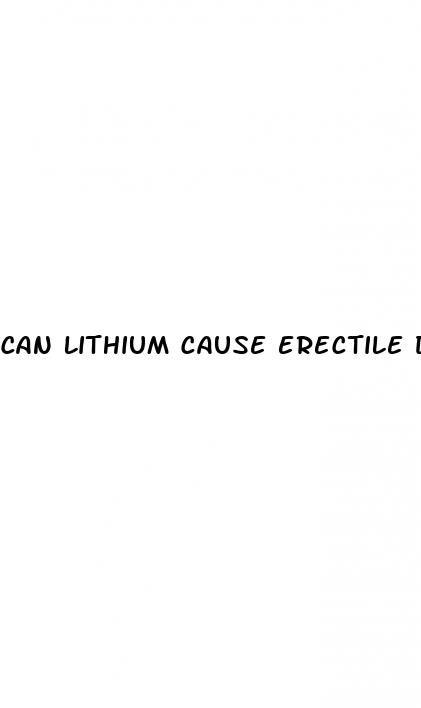 can lithium cause erectile dysfunction