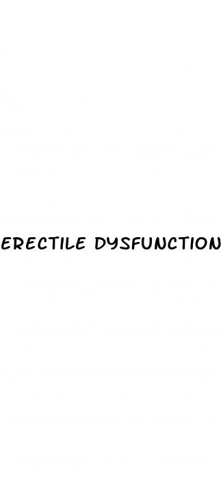 erectile dysfunction low testosterone