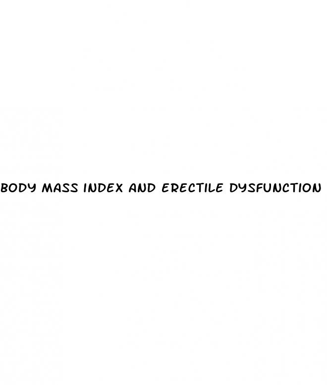body mass index and erectile dysfunction