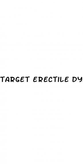 target erectile dysfunction