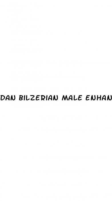 dan bilzerian male enhancement
