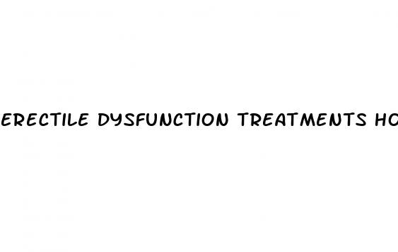 erectile dysfunction treatments home remedies