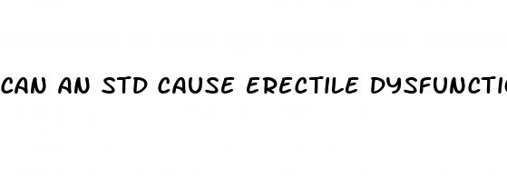 can an std cause erectile dysfunction