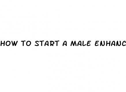 how to start a male enhancement business