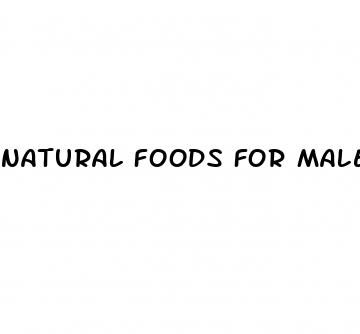 natural foods for male enhancement