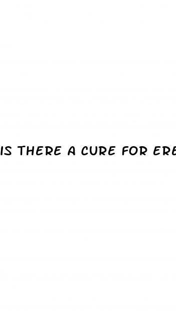 is there a cure for erectile dysfunction