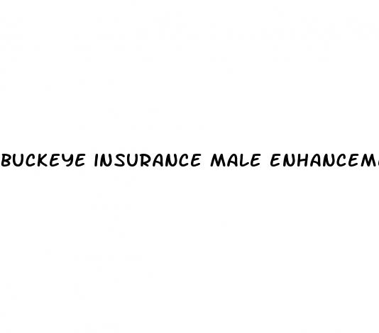 buckeye insurance male enhancement