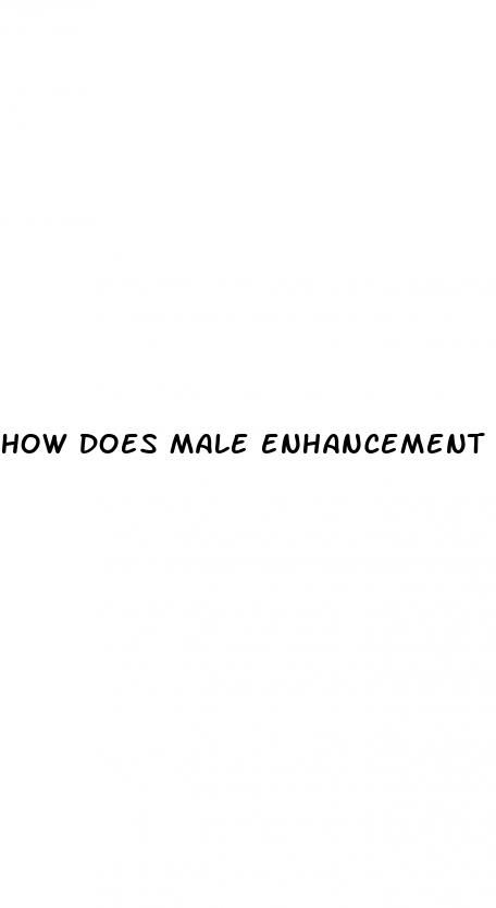 how does male enhancement supplement work