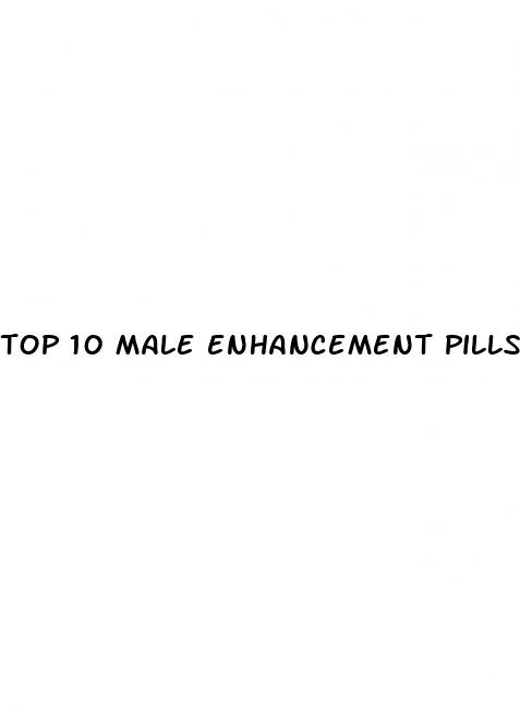 top 10 male enhancement pills you buy in stores