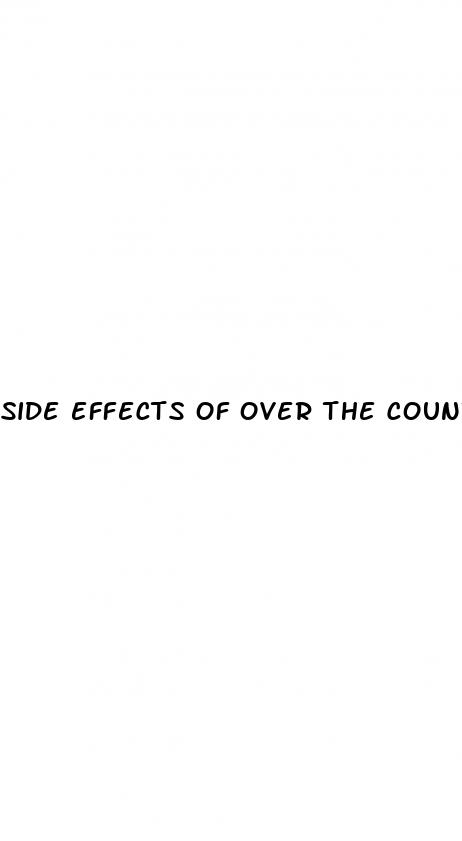 side effects of over the counter sex pills