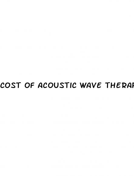 cost of acoustic wave therapy for erectile dysfunction