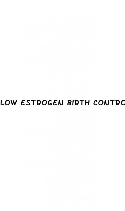 low estrogen birth control pills sex drive