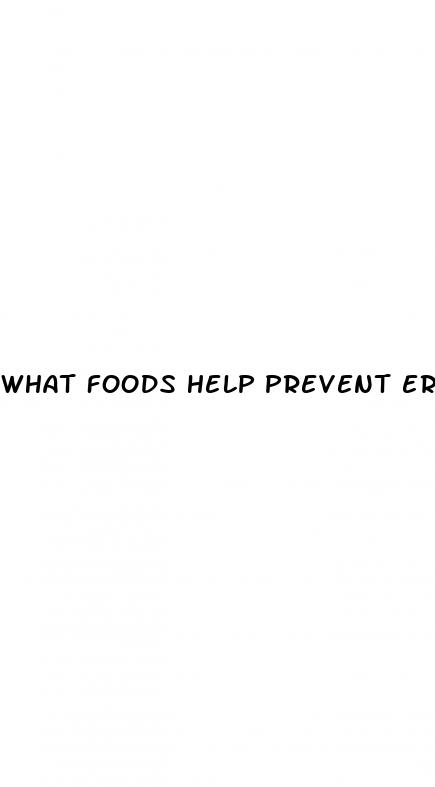 what foods help prevent erectile dysfunction