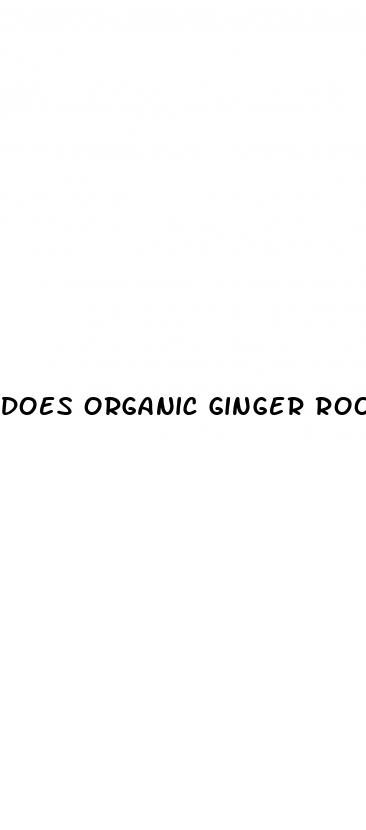 does organic ginger root tea help with erectile dysfunction