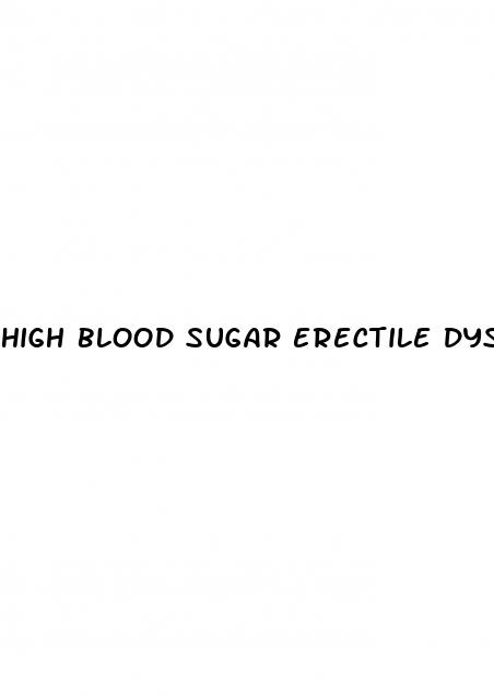 high blood sugar erectile dysfunction