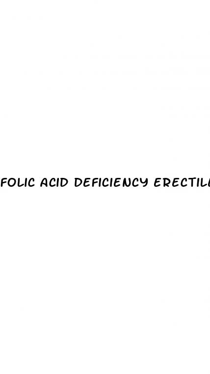 folic acid deficiency erectile dysfunction