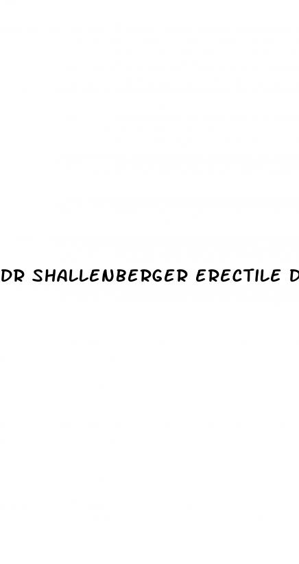dr shallenberger erectile dysfunction treatment