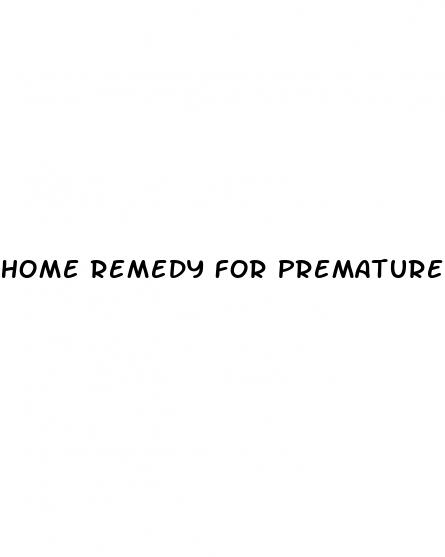 home remedy for premature ejaculation and erectile dysfunction