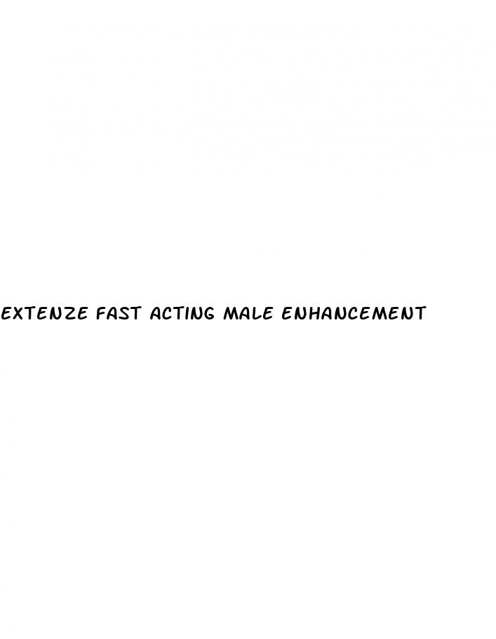 extenze fast acting male enhancement