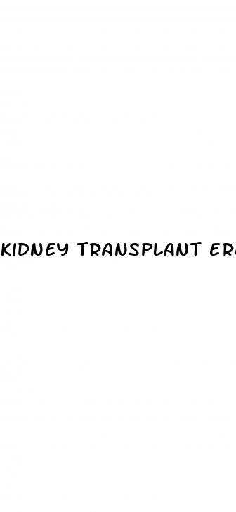 kidney transplant erectile dysfunction