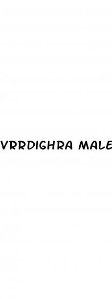 vrrdighra male enhancement