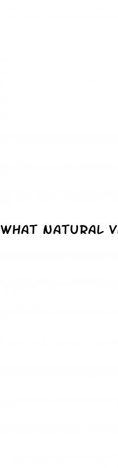 what natural vitamins are good for erectile dysfunction