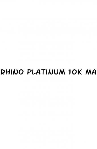 rhino platinum 10k male enhancement