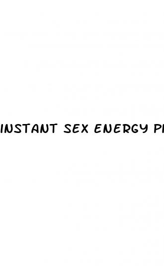 instant sex energy pills