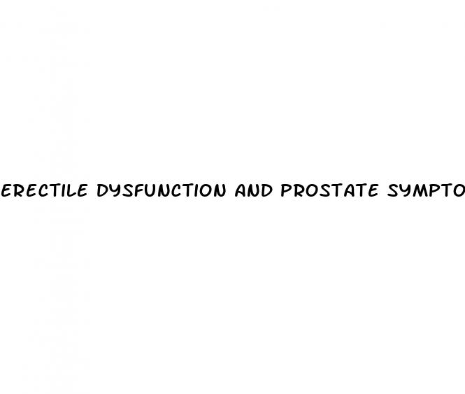 erectile dysfunction and prostate symptoms