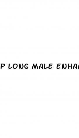 p long male enhancement