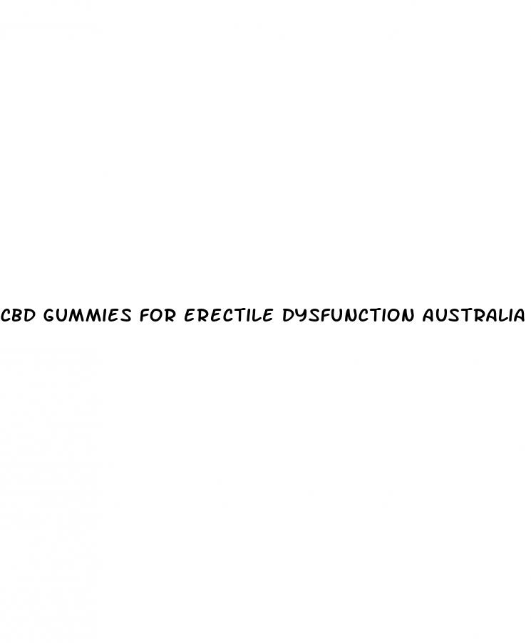 cbd gummies for erectile dysfunction australia