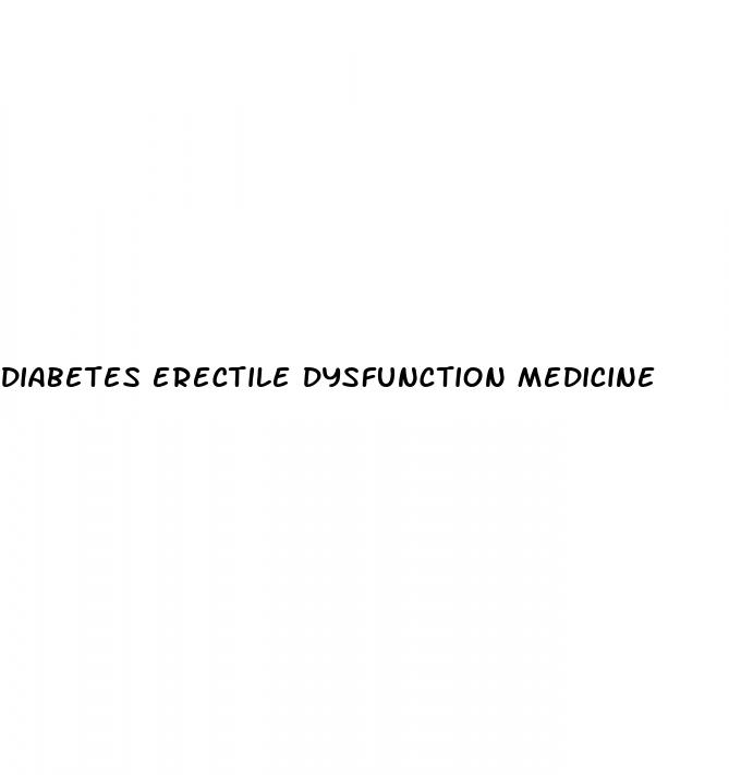 diabetes erectile dysfunction medicine