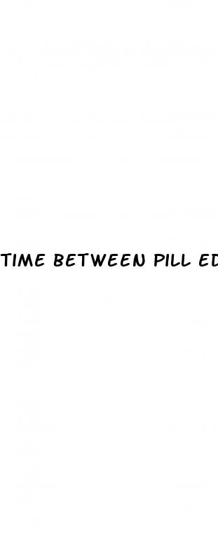 time between pill ed meds
