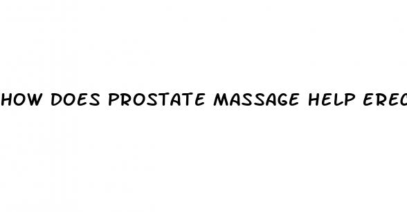 how does prostate massage help erectile dysfunction