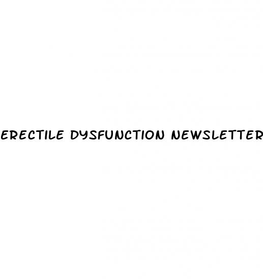 erectile dysfunction newsletter sign up
