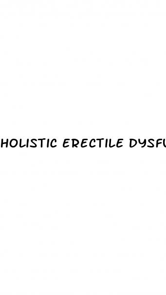 holistic erectile dysfunction treatment
