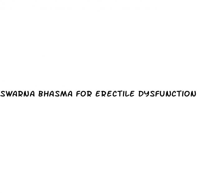 swarna bhasma for erectile dysfunction
