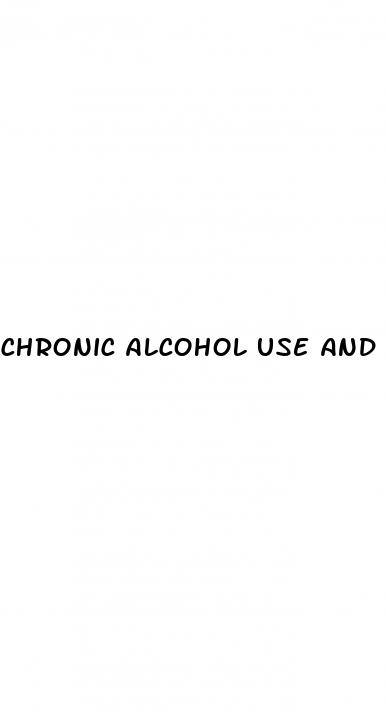 chronic alcohol use and erectile dysfunction