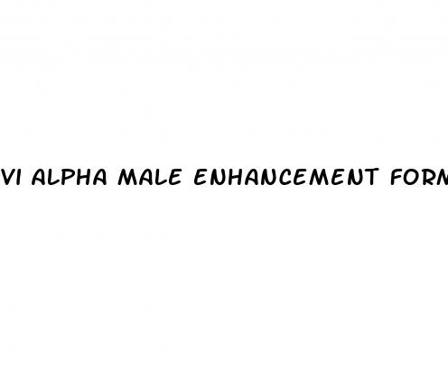 vi alpha male enhancement formula reviews